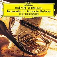 Wiener Philharmoniker, André Previn – Strauss, R.: Horn Concertos Nos. 1 & 2; Duet Concertino; Oboe Concerto