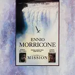 Ennio Morricone – The Mission: Music From The Motion Picture