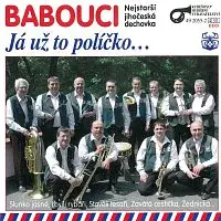 Babouci – Já už to políčko CD