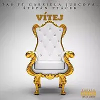 TAS, Štěpán Ptáček, Gabriela Jurcová – Vítej