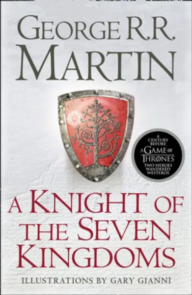 A Knight of the Seven Kingdoms - Martin George R.R.