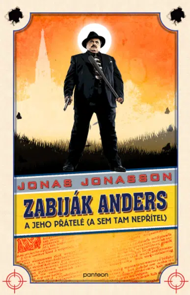 Zabiják Anders a jeho přátelé (a sem tam nepřítel) - Jonas Jonasson - e-kniha