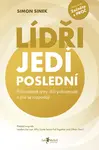 Lídři jedí poslední - Simon Sinek