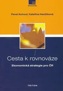Cesta k rovnováze - Pavel Kohout, Kateřina Havlíčková