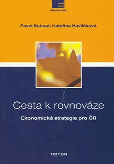 Cesta k rovnováze - Pavel Kohout, Kateřina Havlíčková