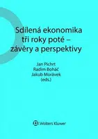 Sdílená ekonomika tři roky poté - závěry a perspektivy - Jakub Morávek, Jan Pichrt