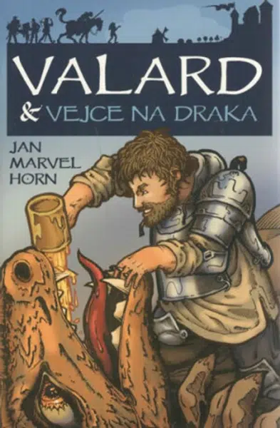 Valard a vejce na draka - Jan Marvel Horn