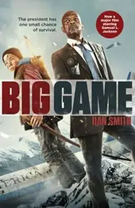 Big Game Movie - Daniel Smith
