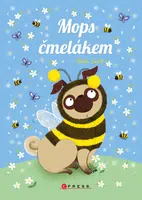 Mops čmelákem - Bella Swift - e-kniha