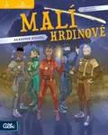 Kniha Malí hrdinové - Akademie kouzel