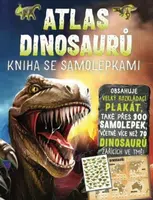 Atlas dinosaurů Kniha se samolepkami  John Malam - John Malam