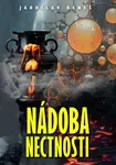 Nádoba nectnosti - Jaroslav Beneš