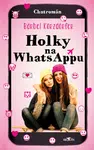Holky na WhatsAppu - Körzdörfer Bärbel