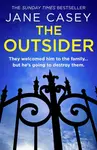 The Outsider - Jane Casey