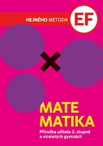 Matematika EF - příručka učitele - Milan Hejný