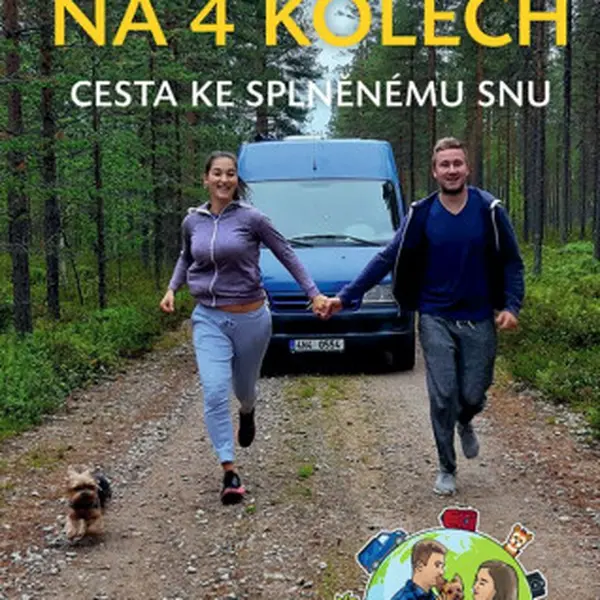 Život na 4 kolech - Cesta ke splněnému snu - Roman & Káťa