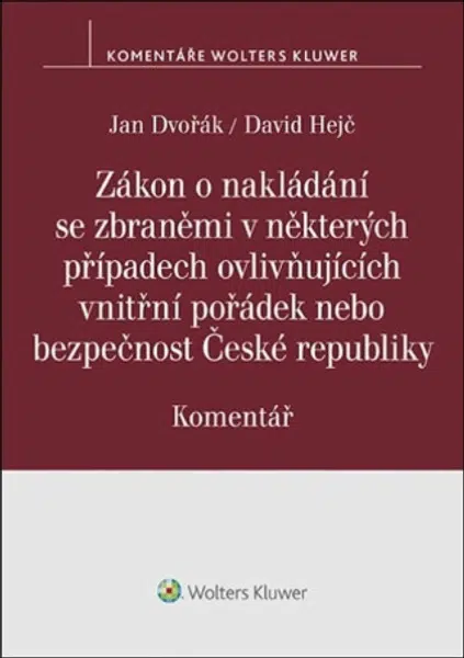 Zákon o nakládání se zbraněmi - Jan Dvořák, David Hejč