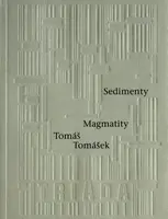 Sedimenty Magmatity - Tomáš Tomášek