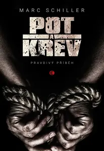 Pot a krev - Marc Schiller