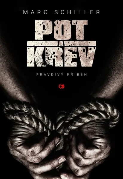 Pot a krev - Marc Schiller