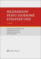 Mezinárodní právo soukromé Evropské unie - Naděžda Rozehnalová