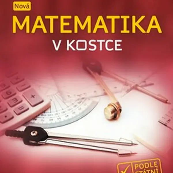 Nová matematika v kostce pro SŠ - Helena Sixtová