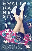 Mysli na nesmysly - Michaela Dočkalová