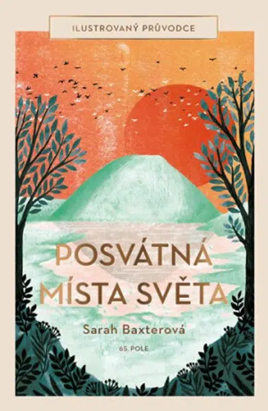 Posvátná místa světa - Sarah Baxter