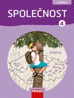 Společnost 4 pro ZŠ - Člověk a jeho svět - Učebnice - Kateřina Gorčíková, Helena Východská