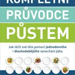 Kompletní průvodce půstem - Jason Fung, Jimmy Moore