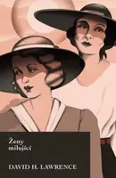 Ženy milující - David Herbert Lawrence