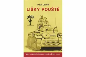 Lišky pouště - Paul Carell