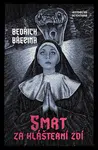 Smrt za klášterní zdí - Bedřich Březina - e-kniha