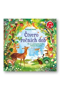 Čtvero ročních dob  Fiona Watt, ilustrace Juliette Oberndorfer - Fiona Wattová, Juliette Oberndorfer