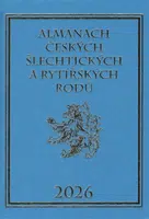 Almanach českých šlechtických a rytířských rodů 2026 - Karel Vavřínek, Miloslav Sýkora