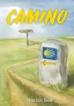 Camino - Marián Bok