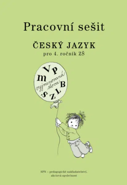 Český jazyk pro 4. r. ZŠ, pracovní sešit - Milada Buriánková