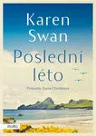 Poslední léto - Karen Swan - e-kniha