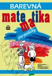 Barevná matematika pro páťáky - Michaela Kaslová