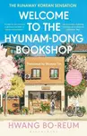 Welcome to the Hyunam-dong Bookshop - Hwang Bo-reum