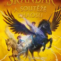Skandar a soutěže Chaosu - A. F. Steadmanová