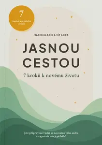 Jasnou cestou - Vít Aora, Marek Hladík