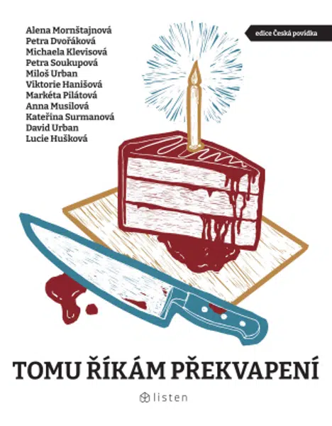 Tomu říkám překvapení - Petra Soukupová, Petra Dvořáková, Miloš Urban, Michaela Klevisová, Alena Mornštajnová - e-kniha