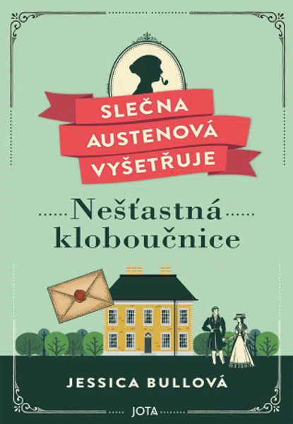 Slečna Austenová vyšetřuje: Nešťastná kloboučnice - Jessica Bullová - e-kniha