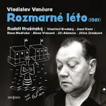 Rozmarné léto (1981) - Vladislav Vančura - audiokniha