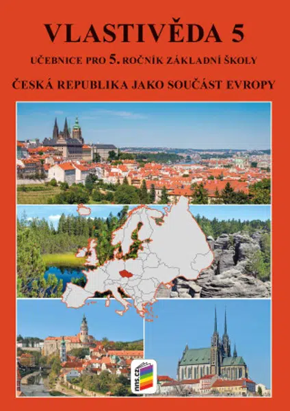 Vlastivěda 5 - ČR jako součást Evropy (učebnice) (5-40)