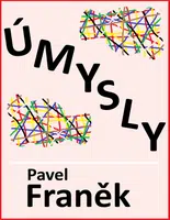 Úmysly - Pavel Franek - e-kniha