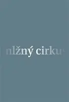 Mlžný cirkus - David Růžička