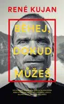 Běhej, dokud můžeš - Kujan René