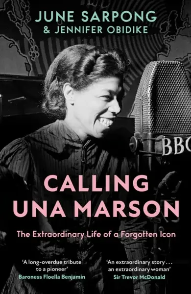 Calling Una Marson - Jennifer Obidike, June Sarpong